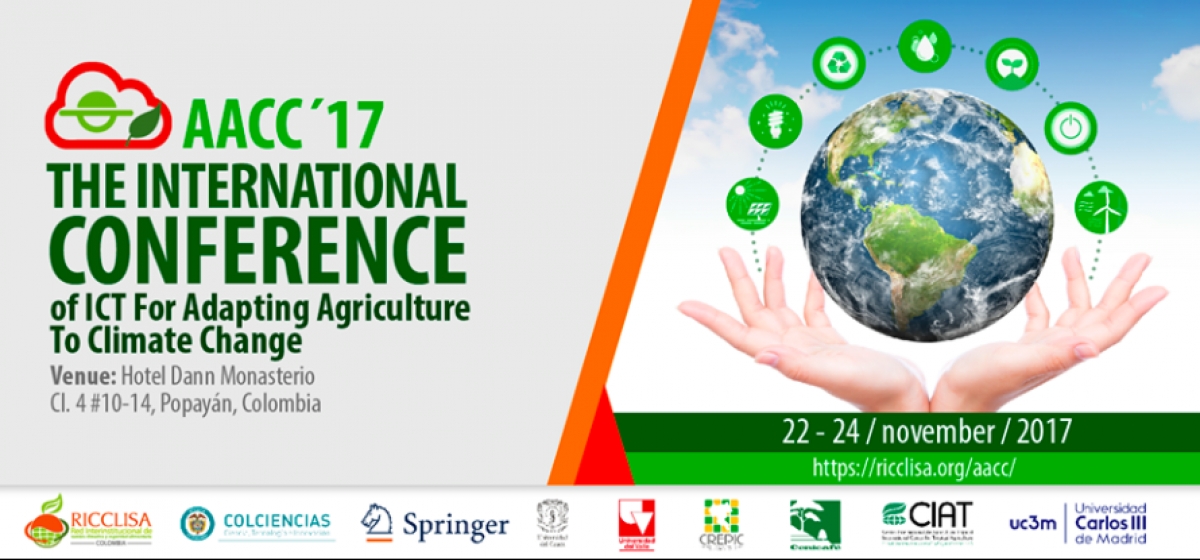En Popayán se realizará la Conferencia Internacional TIC para Adaptar la Agricultura al Cambio Climático